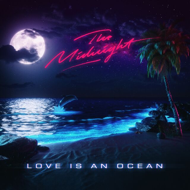 Love is an Ocean - The Midnight Wiki