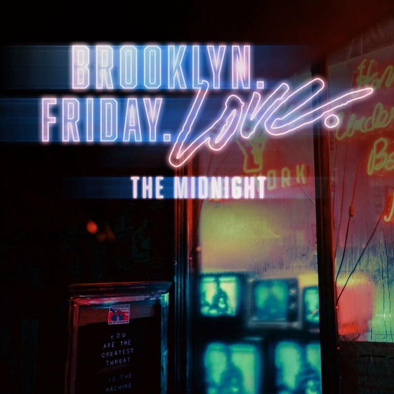 Brooklyn. Friday. Love.